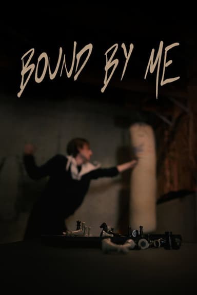 Bound By Me poster