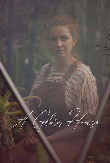 A Glass House poster