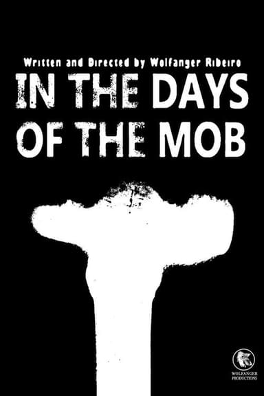 In The Days Of The Mob poster