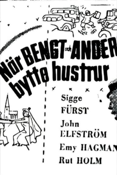 När Bengt och Anders bytte hustrur poster