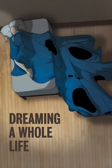 Dreaming a Whole Life poster