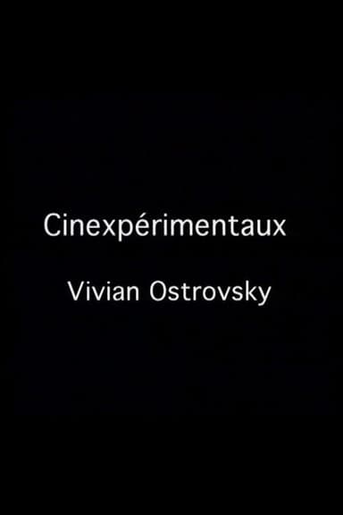 Cinexpérimentaux #3: Vivian Ostrovsky poster