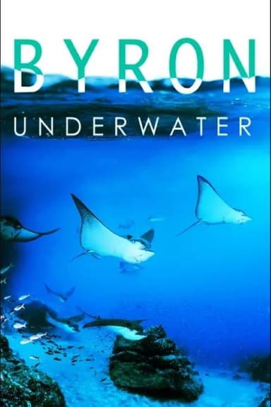 Byron Underwater poster