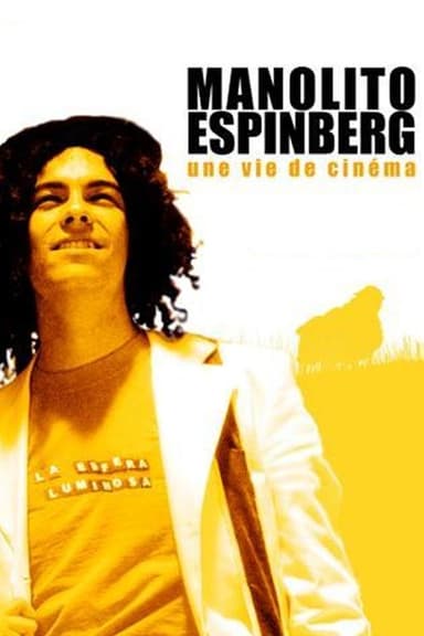 Manolito Espinberg: une vie de cinéma poster