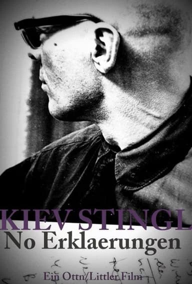 Kiev Stingl - No Erklaerungen poster