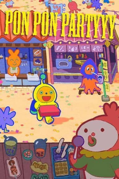 Pon Pon Partyyy poster