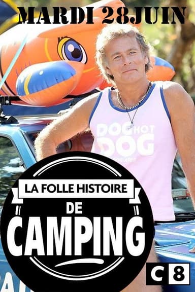La Folle Histoire de Camping poster