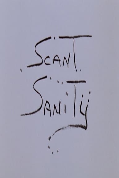 Scant Sanity poster