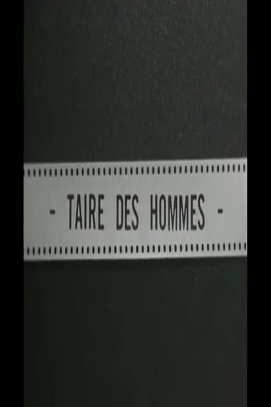 Taire des hommes poster