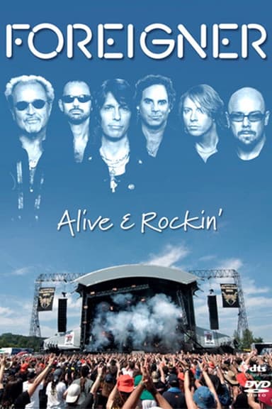 Foreigner | Alive & Rockin' poster