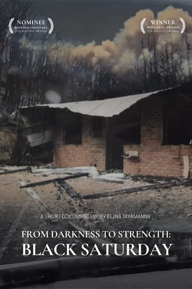 From Darkness to Strength: Black Saturday poster