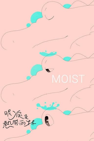 Moist poster