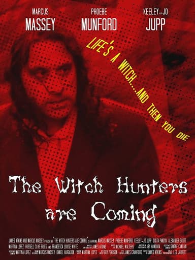 The Witch Hunters are Coming poster