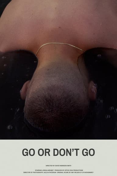 Go or Don’t Go poster