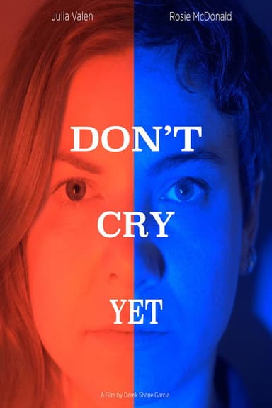 Don't Cry Yet poster