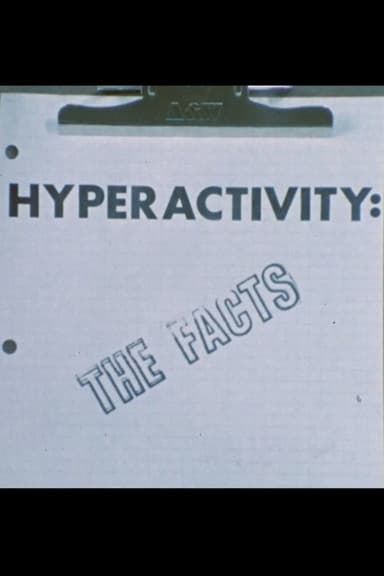 Hyperactivity: The Facts poster