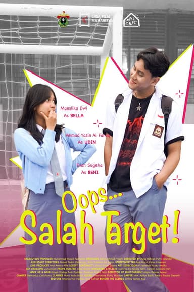 OOPS... SALAH TARGET! poster