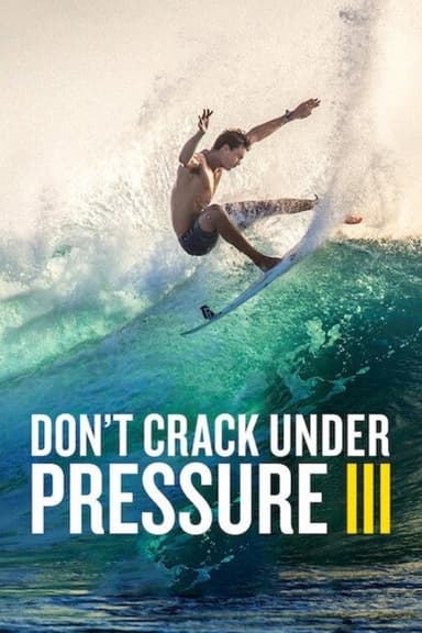 Don't Crack Under Pressure III poster