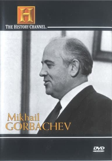 Mikhail Gorbachev: A Man Who Changed the World poster