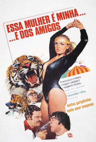 Essa Mulher é Minha... e dos Amigos poster