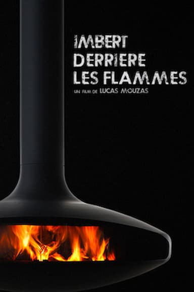 Imbert, derrière les flammes poster