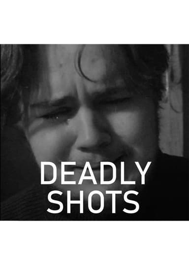 Deadly Shots poster
