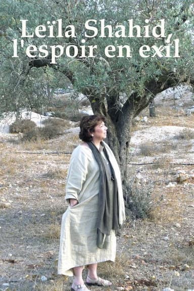 Leila Shahid: Palestine Forever poster