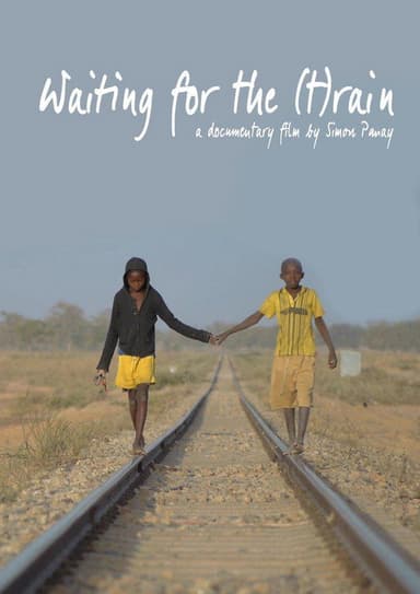 Waiting for the (t)rain poster
