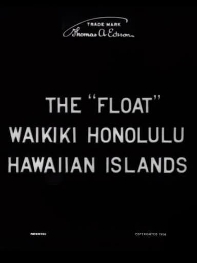 The "Float," Waikiki, Honolulu, Hawaiian Islands poster
