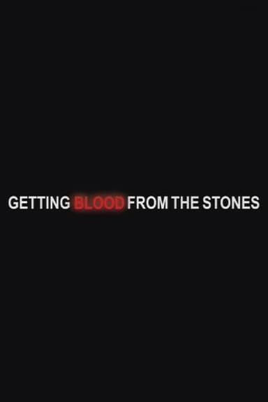 Getting Blood from the Stones poster