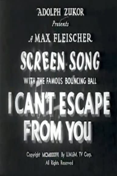 I Can't Escape from You poster