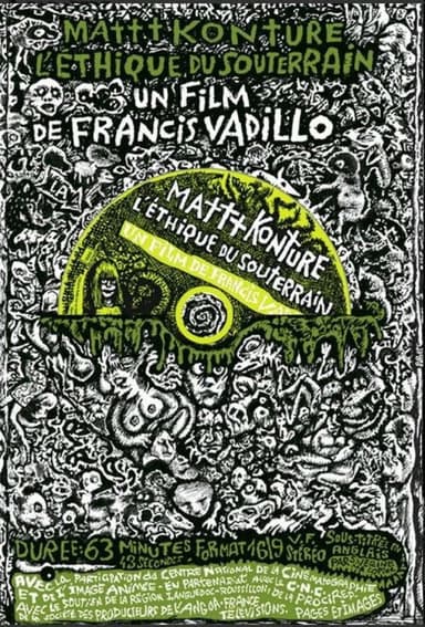 Mattt Konture, l'éthique du souterrain poster