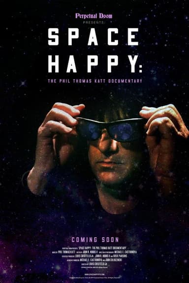Space Happy: Phil Thomas Katt and the Uncharted Zone poster