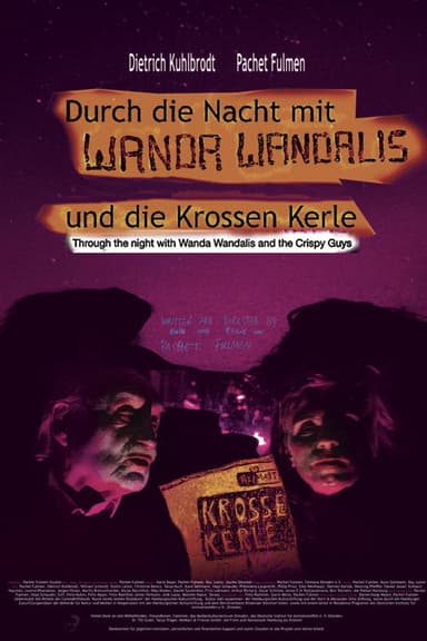 Durch die Nacht mit Wanda Wandalis & die krossen Kerle poster