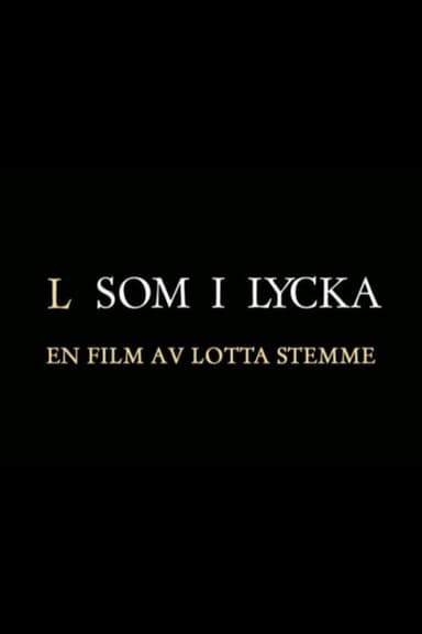 L som i Lycka poster