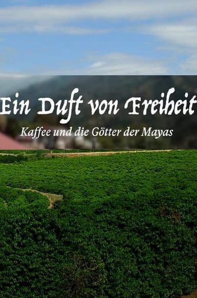 Ein Duft Von Freiheit poster