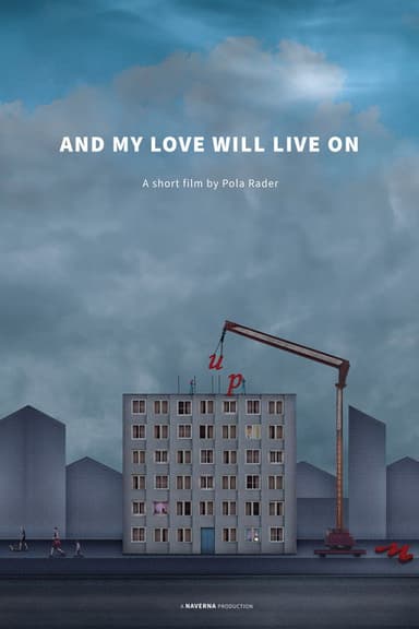 And My Love Will Live On poster