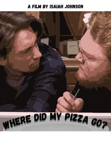 Where Did My Pizza Go? poster