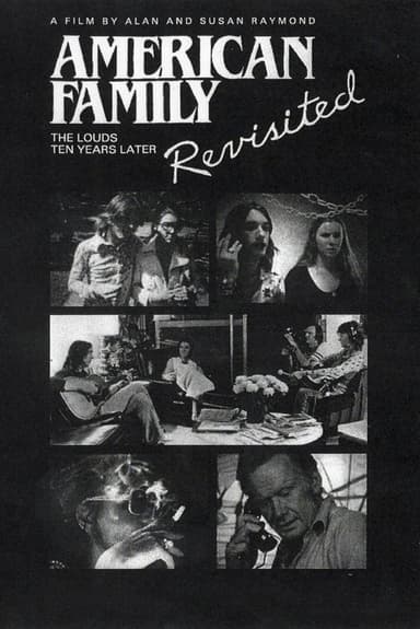 An American Family Revisited: The Louds 10 Years Later poster