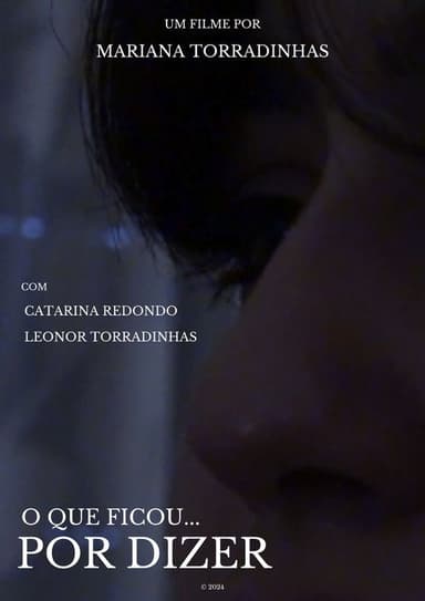 O que ficou... por Dizer poster