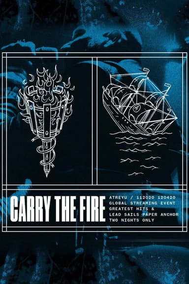 Atreyu - Carry the Fire: Greatest Hits poster