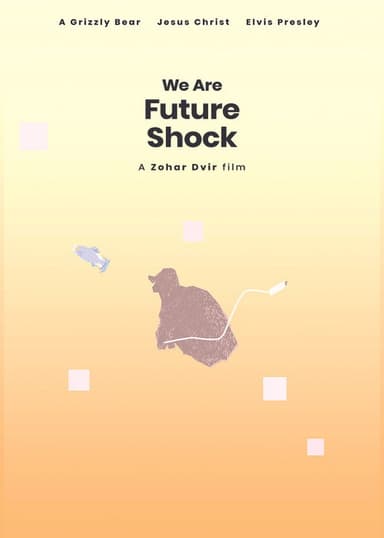 We Are Future Shock poster