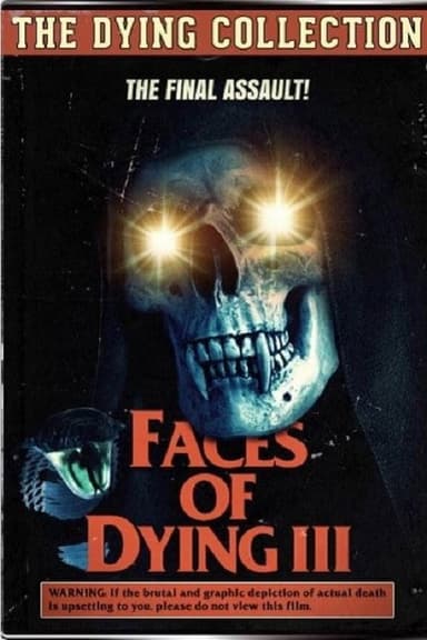 Faces of Dying III poster