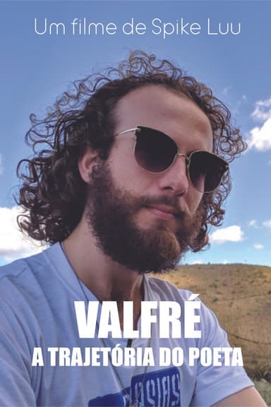 Valfré - A Trajetória do Poeta poster