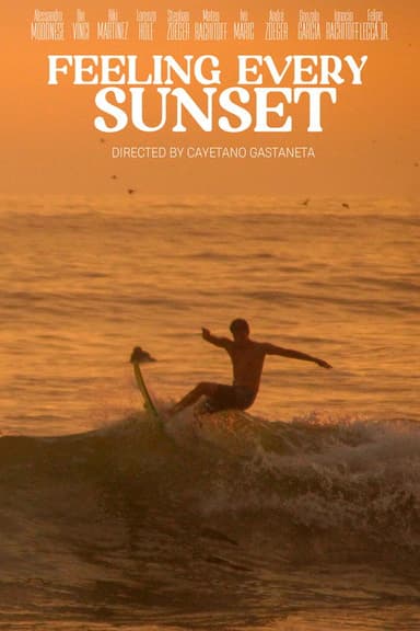 FEELING EVERY SUNSET poster