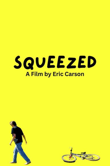 Squeezed poster