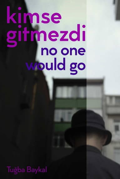 No One Would Go poster