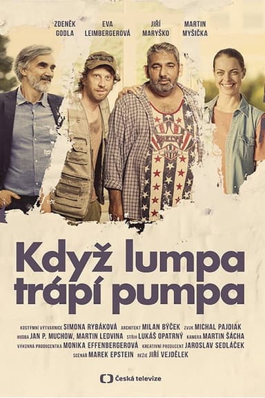 Když lumpa trápí pumpa poster