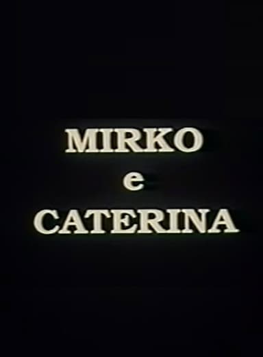 Mirko e Caterina poster