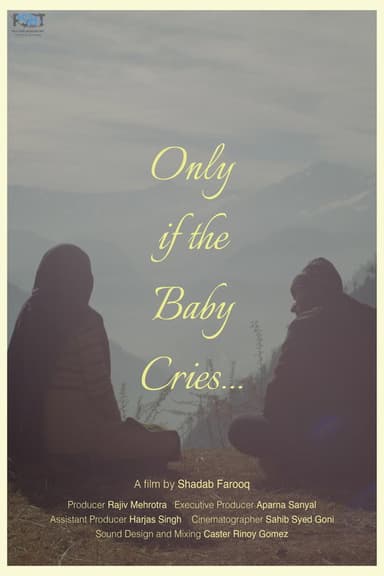 Only if the Baby Cries... poster